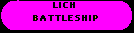 Lich Battleship